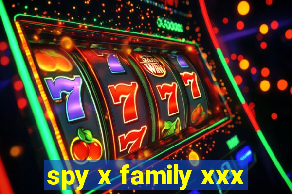 spy x family xxx